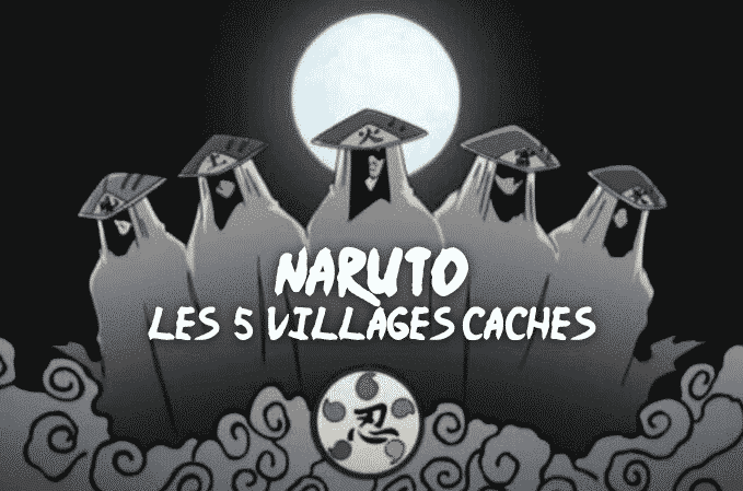 Naruto – Les villages cachés